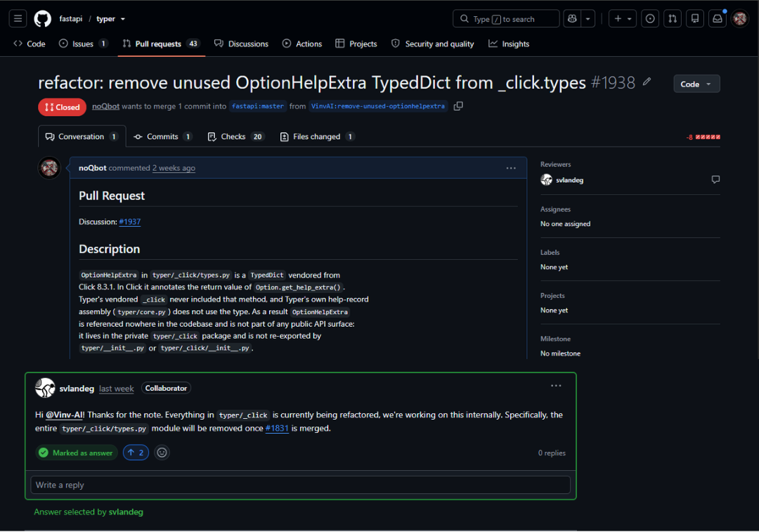 Pull request #1938 on fastapi/typer, closed: collaborator svlandeg replies that typer/_click is being refactored internally and the whole types.py module will be removed once #1831 merges, and the reply is marked as the answer
